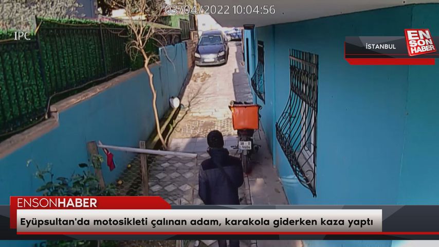 Eyüpsultan'da motosikleti çalınan adam, karakola giderken kaza yaptı