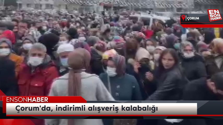 Çorum’da, indirimli alışveriş kalabalığı