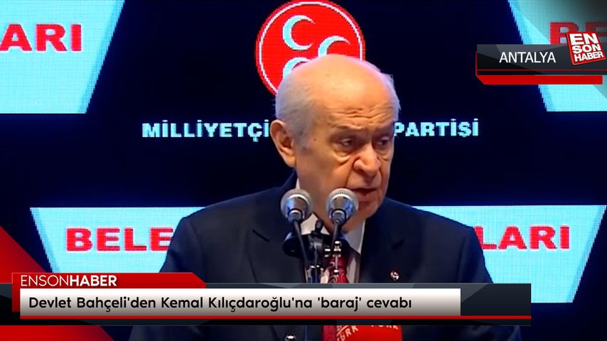 Devlet Bahçeli’den Kemal Kılıçdaroğlu’na ‘baraj’ cevabı