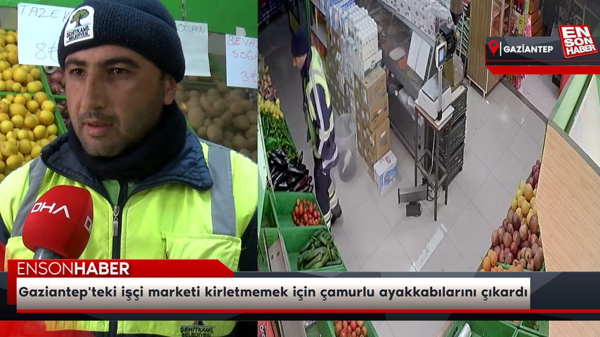 Gaziantep’teki işçi marketi kirletmemek için çamurlu ayakkabılarını çıkardı