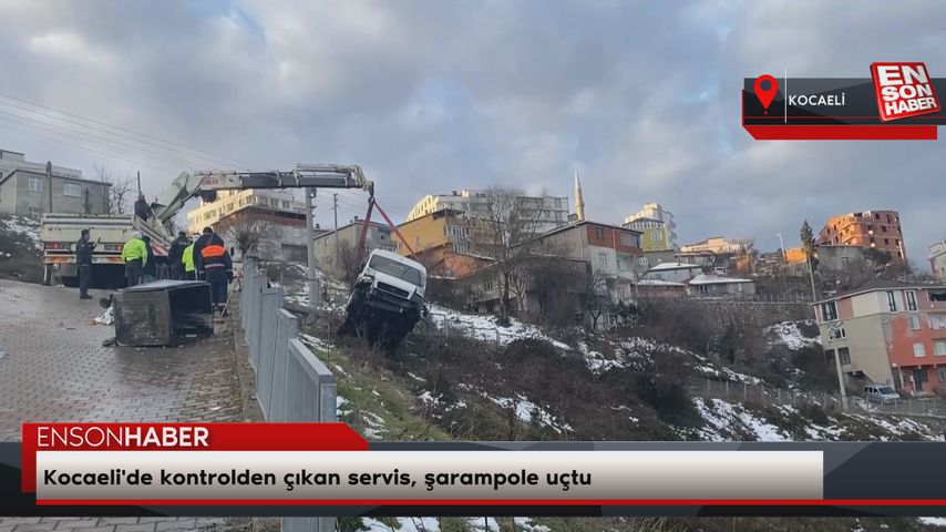 Kocaeli’de kontrolden çıkan servis, şarampole uçtu