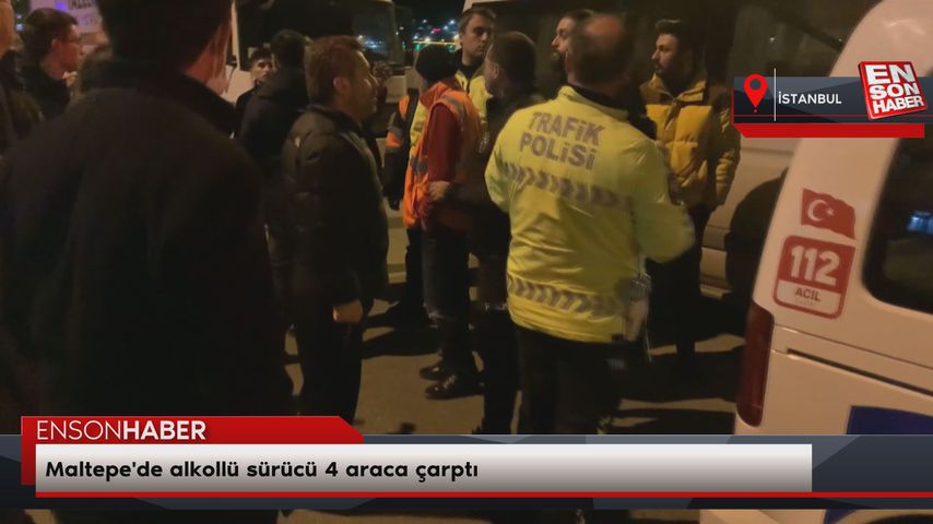 Maltepe’de alkollü sürücü 4 araca çarptı