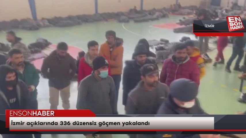 İzmir açıklarında 336 düzensiz göçmen yakalandı