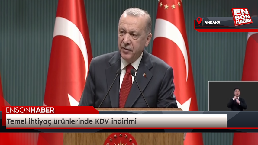 Temel ihtiyaç ürünlerinde KDV indirimi