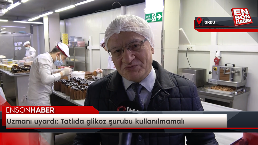 Uzmanı uyardı: Tatlıda glikoz şurubu kullanılmamalı