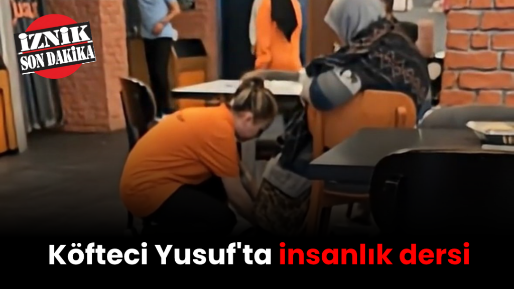 Köfteci Yusuf’ta insanlık dersi