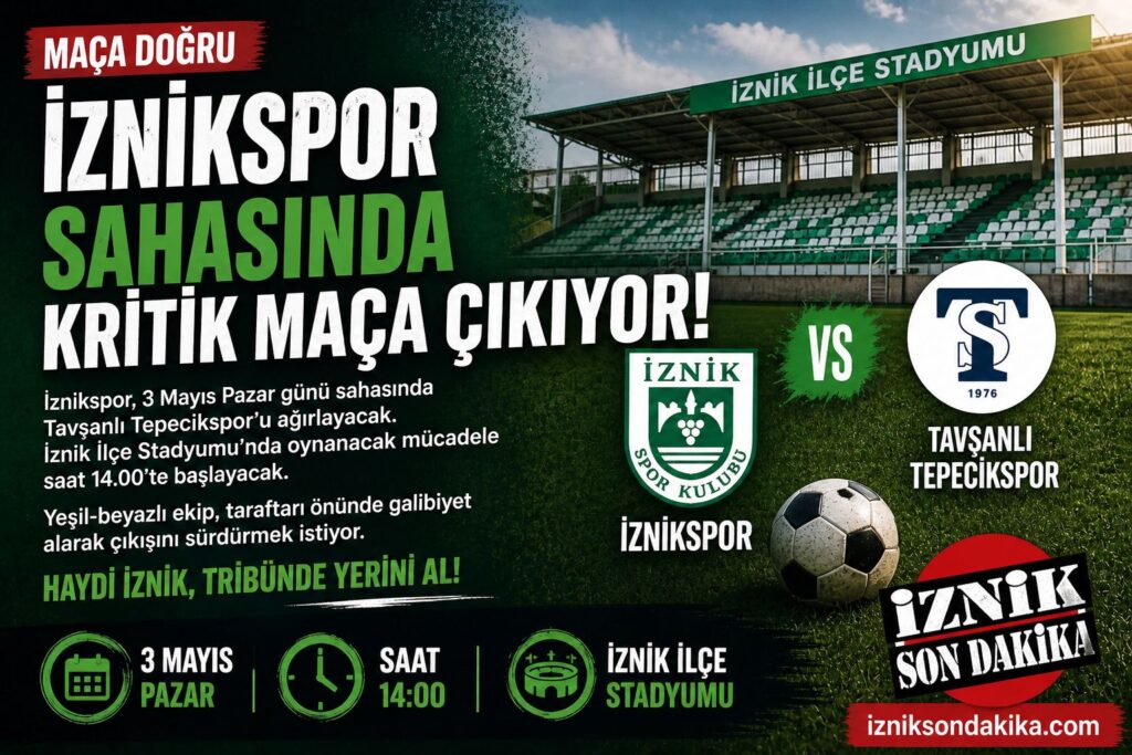 İznikspor sahasında kritik maça çıkıyor